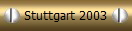 Stuttgart 2003