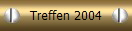Treffen 2004